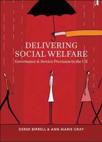 Delivering Social Welfare