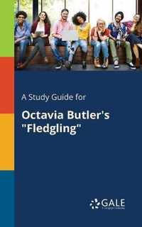 A Study Guide for Octavia Butler's Fledgling