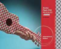 Adobe (R) Flash CS6 Revealed, International Edition