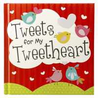 Tweets for My Tweetheart