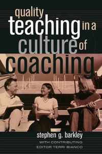 Quality Teaching in a Culture of Coaching