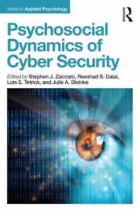 Psychosocial Dynamics of Cyber Security