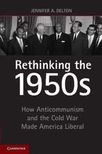 Rethinking The 1950S