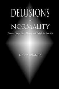 Delusions of Normality