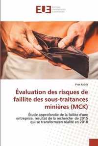 Evaluation des risques de faillite des sous-traitances minieres (MCK)