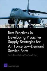 Best Practices in Developing Proactive Supply Strategies for Air Force Low-Demand Service Parts