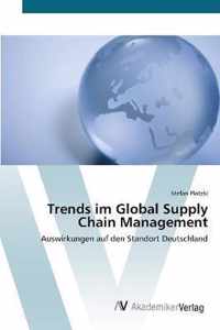 Trends im Global Supply Chain Management