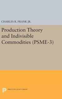 Production Theory and Indivisible Commodities. (PSME-3)