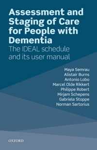 Assessment and Staging of Care for People with Dementia