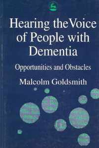 Hearing The Voice Of People With Dementia