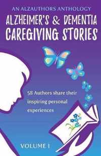 Alzheimer's and Dementia Caregiving Stories