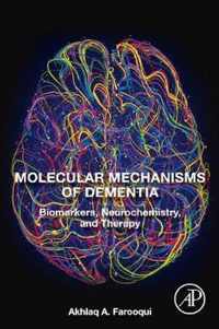 Molecular Mechanisms of Dementia