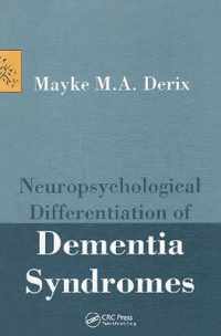 Neuropsychological Differentiation of Dementia Syndromes