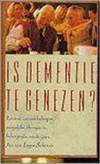 Is dementie te genezen ?