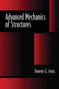 Advanced Mechanics of Structures