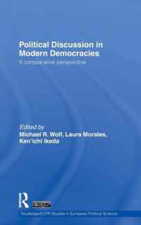 Political Discussion in Modern Democracies