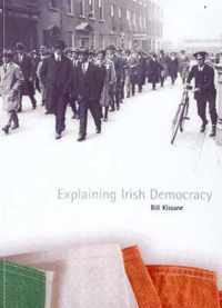 Explaining Irish Democracy