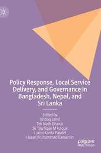 Policy Response, Local Service Delivery, and Governance in Bangladesh, Nepal, and Sri Lanka