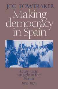 Making Democracy in Spain