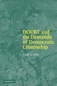 Doubt and the Demands of Democratic Citizenship