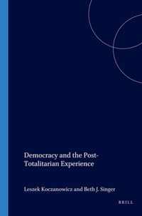 Democracy and the Post-Totalitarian Experience