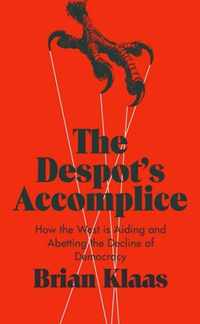 The Despot's Accomplice