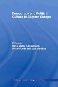 Democracy and Political Culture in Eastern Europe