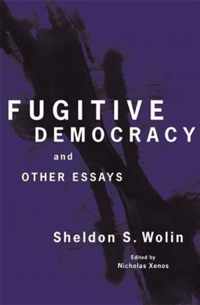 Fugitive Democracy  And Other Essays