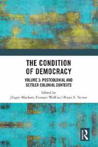 The Condition of Democracy: Volume 3