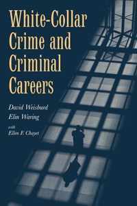 White-Collar Crime and Criminal Careers