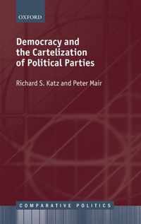 Democracy and the Cartelization of Political Parties