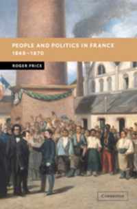 People and Politics in France, 1848-1870