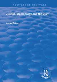 Justice, Democracy and the Jury