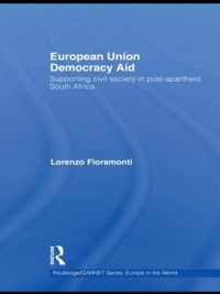European Union Democracy Aid: Supporting civil society in post-apartheid South Africa