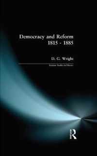 Democracy and Reform 1815 - 1885