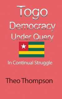 Togo Democracy Under Query