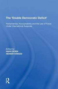 The 'Double Democratic Deficit'