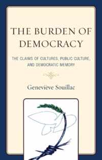 The Burden of Democracy