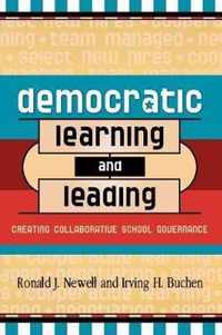 Democratic Learning and Leading