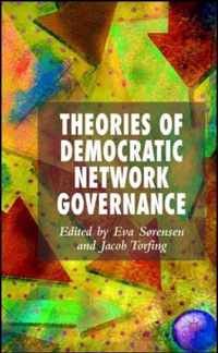 Theories of Democratic Network Governance