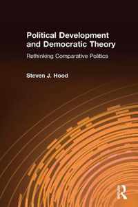 Political Development and Democratic Theory: Rethinking Comparative Politics