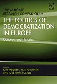 The Ashgate Research Companion to the Politics of Democratization in Europe