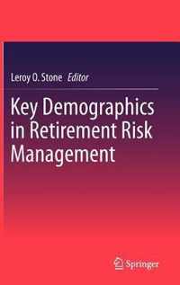 Key Demographics in Retirement Risk Management