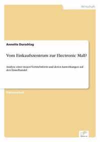 Vom Einkaufszentrum zur Electronic Mall?