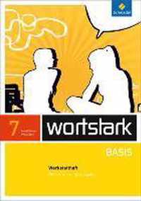 wortstark Basis 7. Werkstattheft. Differenzierende Ausgabe. Nordrhein-Westfalen