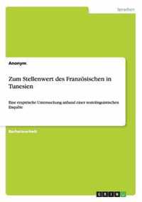 Zum Stellenwert des Franzoesischen in Tunesien