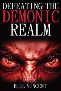 Defeating the Demonic Realm