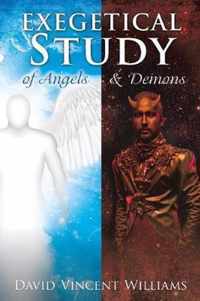 Exegetical Study of Angels & Demons