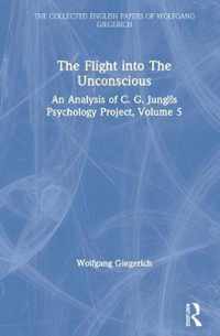 The Flight into The Unconscious