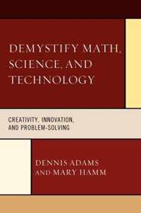 Demystify Math, Science, and Technology